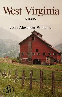 West Virginia: Virginia: A History - West Virginia: A History