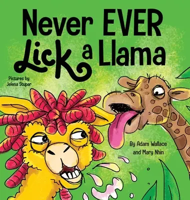 Soha, de soha ne nyalj meg egy lámát! - Never EVER Lick a Llama