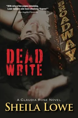 Dead Write: Claudia Rose regénye - Dead Write: A Claudia Rose Novel