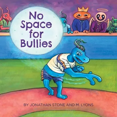 Nincs hely a zsarnokoknak - No Space for Bullies