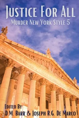 Igazságot mindenkinek: Gyilkosság New York-i módra - Justice for All: Murder New York Style