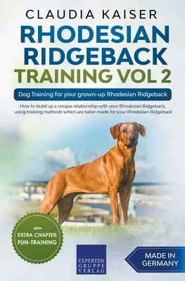 Rhodesian Ridgeback Training Vol 2 - Kutyakiképzés a felnőtt Rhodesian Ridgeback számára - Rhodesian Ridgeback Training Vol 2 - Dog Training for your grown-up Rhodesian Ridgeback