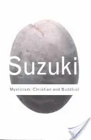 Miszticizmus: Keresztény és buddhista - Mysticism: Christian and Buddhist