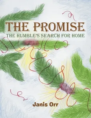 Az ígéret: A Humble-ék otthonkeresése - The Promise: The Humble's Search for Home