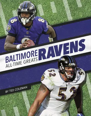 Baltimore Ravens Minden idők legjobbjai - Baltimore Ravens All-Time Greats