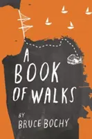 A séták könyve - A Book of Walks