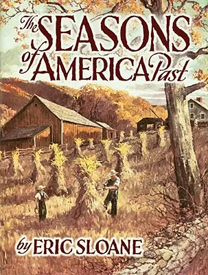 Az amerikai múlt évszakai - The Seasons of America Past