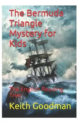 A Bermuda-háromszög rejtélye gyerekeknek: Az angol olvasófa - The Bermuda Triangle Mystery for Kids: The English Reading Tree