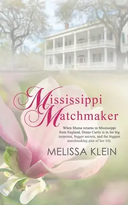 Mississippi házasságközvetítő - Mississippi Matchmaker