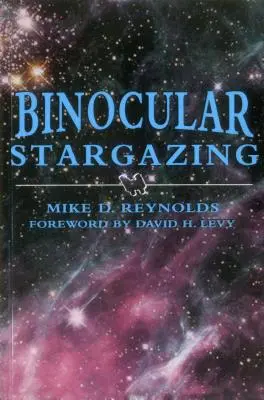 Binokuláris csillagászat - Binocular Stargazing