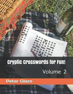 Rejtélyes keresztrejtvények szórakozásból, 2. kötet! - Cryptic Crosswords for Fun, Volume 2!
