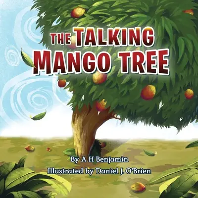 A beszélő mangófa - The Talking Mango Tree