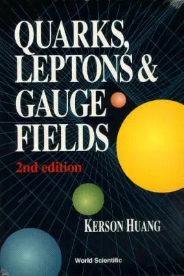 Kvarky, leptony a gauge pole (2. vydání) - Quarks, Leptons and Gauge Fields (2nd Edition)