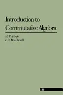 Bevezetés a kommutatív algebrába - Introduction To Commutative Algebra