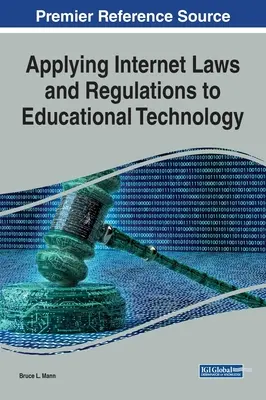 Az internetes törvények és rendeletek alkalmazása az oktatási technológiára - Applying Internet Laws and Regulations to Educational Technology