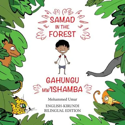 Samad az erdőben: Kétnyelvű angol-kirundi kiadás - Samad in the Forest: Bilingual English-Kirundi Edition