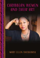 Karibi nők és művészetük: An Encyclopedia - Caribbean Women and Their Art: An Encyclopedia