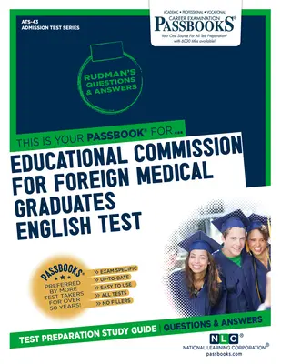 Oktatási Bizottság a külföldi egészségügyi diplomások angol nyelvvizsgája (Ecfmg/Et), 43. kötet - Educational Commission for Foreign Medical Graduates English Test (Ecfmg/Et), Volume 43