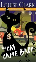 A macska visszatért (A 9 élet rejtélyes rejtélysorozat, 1. könyv) - The Cat Came Back (The 9 Lives Cozy Mystery Series, Book 1)