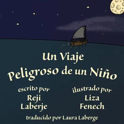 Un viaje peligroso de un nio