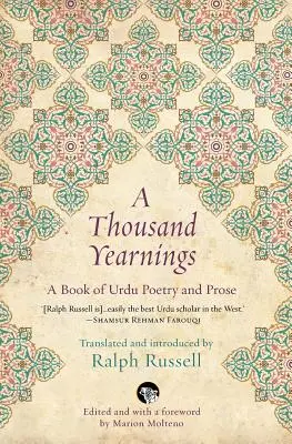 Ezer vágyakozás: Urdu versek és prózai művek könyve - A Thousand Yearnings: A Book of Urdu Poetry and Prose