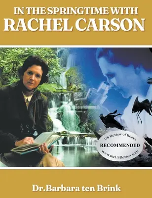 Rachel Carsonnal a tavaszban - In the Springtime with Rachel Carson