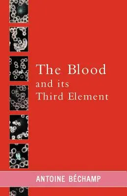 A vér és a harmadik elem - The Blood and its Third Element