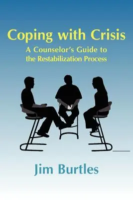 Megküzdeni a válsággal: A Counselor's Guide to the Restabilization Process: Segítség az embereknek a súlyos válság traumatikus hatásainak leküzdésében, T - Coping with Crisis: A Counselor's Guide to the Restabilization Process: Helping People Overcome the Traumatic Effects of a Major Crisis, T