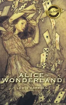 Alice Csodaországban (Deluxe könyvtári kötés) (illusztrált) - Alice in Wonderland (Deluxe Library Binding) (Illustrated)