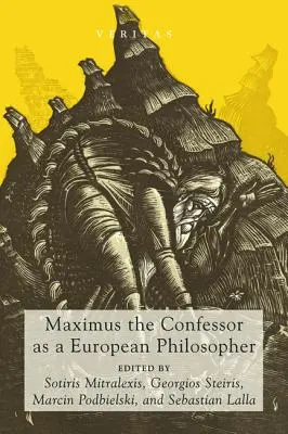 Maximus Confessor mint európai filozófus - Maximus the Confessor as a European Philosopher