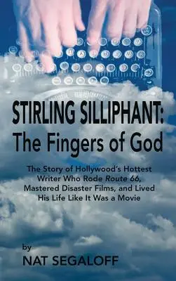 Stirling Silliphant: The Fingers of God (Keménykötés) - Stirling Silliphant: The Fingers of God (Hardback)