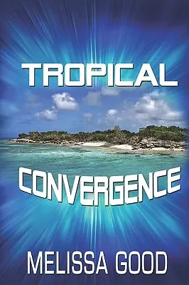 Trópusi konvergencia - Tropical Convergence