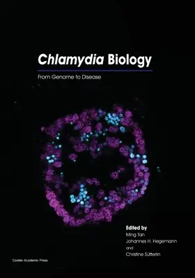 Chlamydia biológia: A genomtól a betegségig - Chlamydia Biology: From Genome to Disease