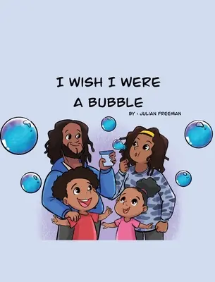Bárcsak buborék lennék - I Wish I Were a Bubble