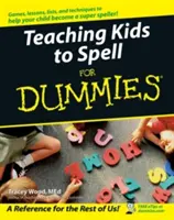 Gyerekek betűzni tanítása Dummiknak - Teaching Kids to Spell for Dummies