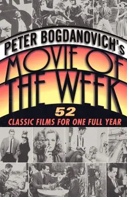 Peter Bogdanovich filmje a héten - Peter Bogdanovich's Movie of the Week