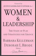 Nők és vezetés: A jelenlegi helyzet és a változás stratégiái - Women and Leadership: The State of Play and Strategies for Change