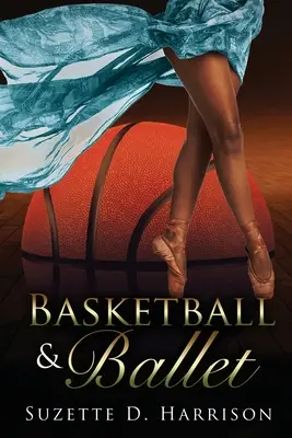 Kosárlabda és balett - Basketball & Ballet