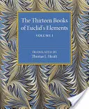 Euklidész Elemek tizenhárom könyve - The Thirteen Books of Euclid's Elements