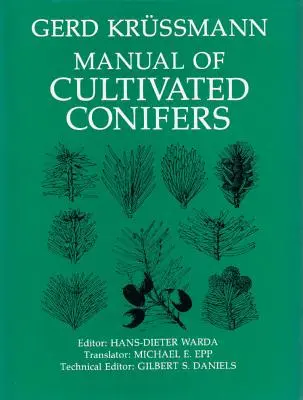 A termesztett tűlevelűek kézikönyve - Manual of Cultivated Conifers