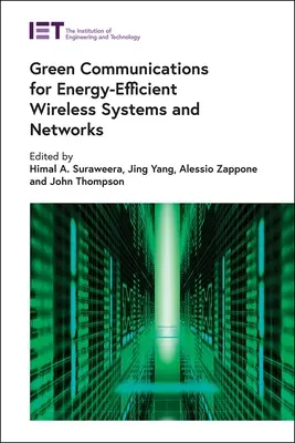 Zöld kommunikáció az energiahatékony vezeték nélküli rendszerek és hálózatok számára - Green Communications for Energy-Efficient Wireless Systems and Networks