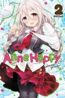 Anne Happy, 2. kötet: Unhappy Go Lucky! - Anne Happy, Vol. 2: Unhappy Go Lucky!