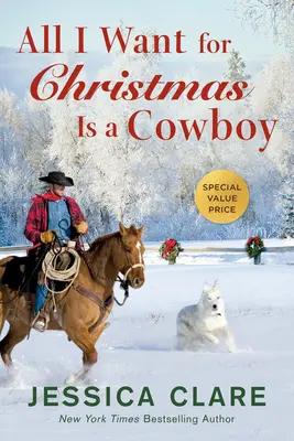 Minden, amit karácsonyra akarok, egy cowboy - All I Want for Christmas Is a Cowboy