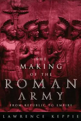 A római hadsereg kialakulása - Making of the Roman Army