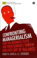 Szembeszállás a menedzserializmussal - Confronting Managerialism