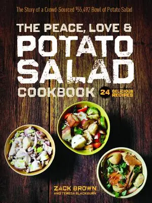 A béke, szerelem és krumplisaláta szakácskönyve - The Peace, Love & Potato Salad Cookbook