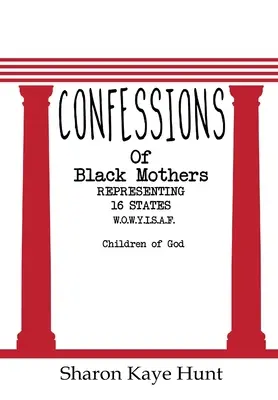 Fekete anyák vallomásai - Confessions of Black Mothers