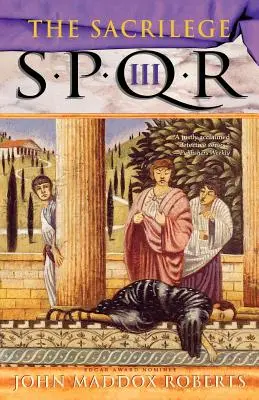 Spqr III: A szentségtörés: Rejtély - Spqr III: The Sacrilege: A Mystery