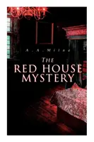 A vörös ház rejtélye: A Locked-Room Murder Mystery - The Red House Mystery: A Locked-Room Murder Mystery