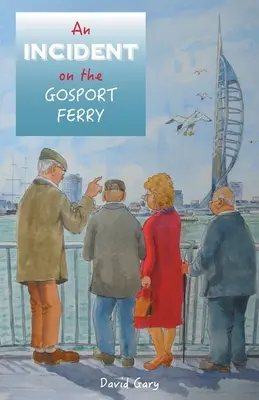 Egy incidens a gosporti kompon - An Incident on the Gosport Ferry